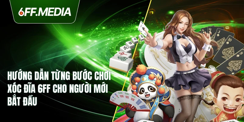 Hướng dẫn từng bước chơi xóc đĩa 6FF cho người mới bắt đầu