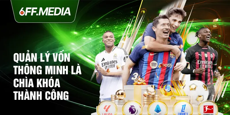 Quản lý vốn thông minh là chìa khóa thành công