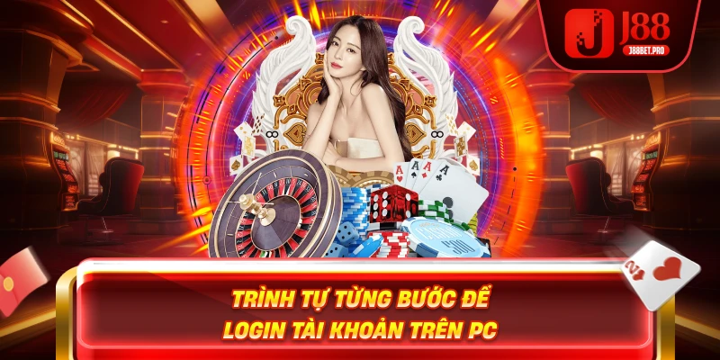 Trình tự từng bước để đăng nhập j88 cập nhập phiên bản mới